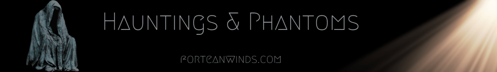 hauntings and phantoms banner sets up the definitions described below