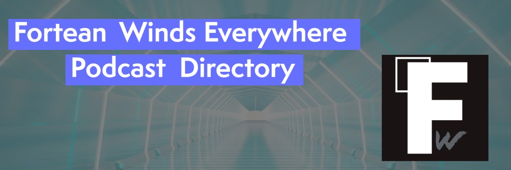 "Fortean Winds Everywhere Podcast Directory" Fortean Winds logo